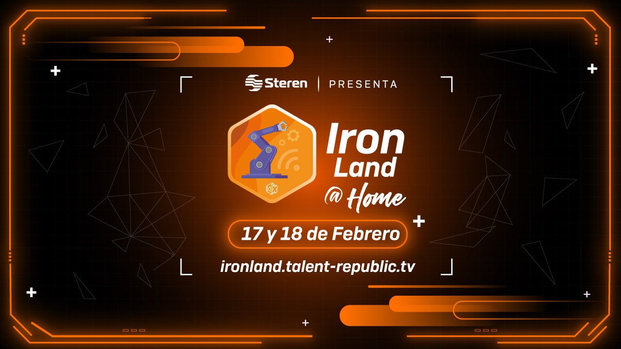 ¡Seguimos innovando desde casa! IronLand@Home #TalentRepublic - 330ohms