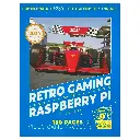 Retrogaming with Raspberry Pi - 3rd Edition (en Inglés)